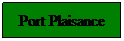Zone de Texte: Port Plaisance
